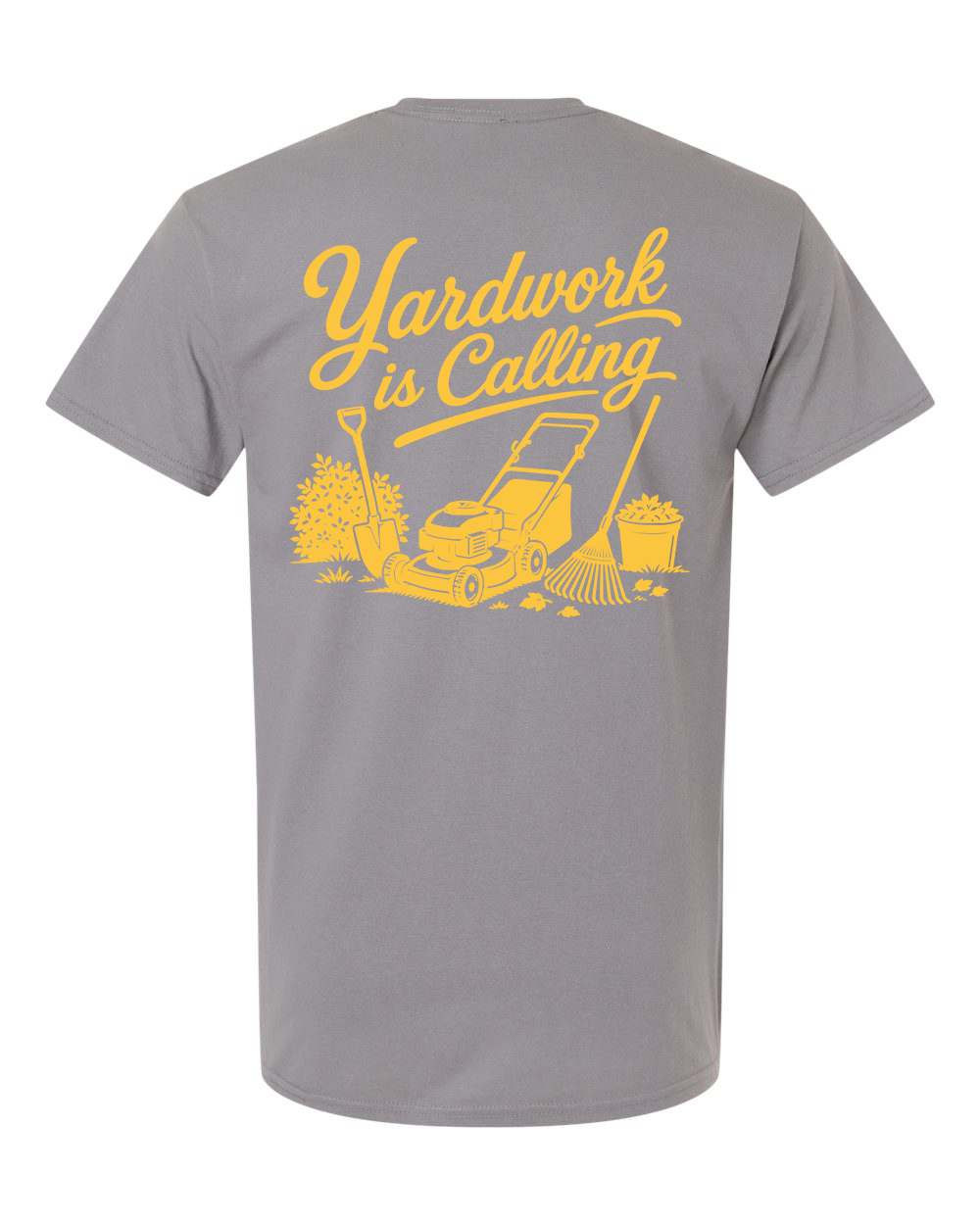 Tee • Yardwork is Calling