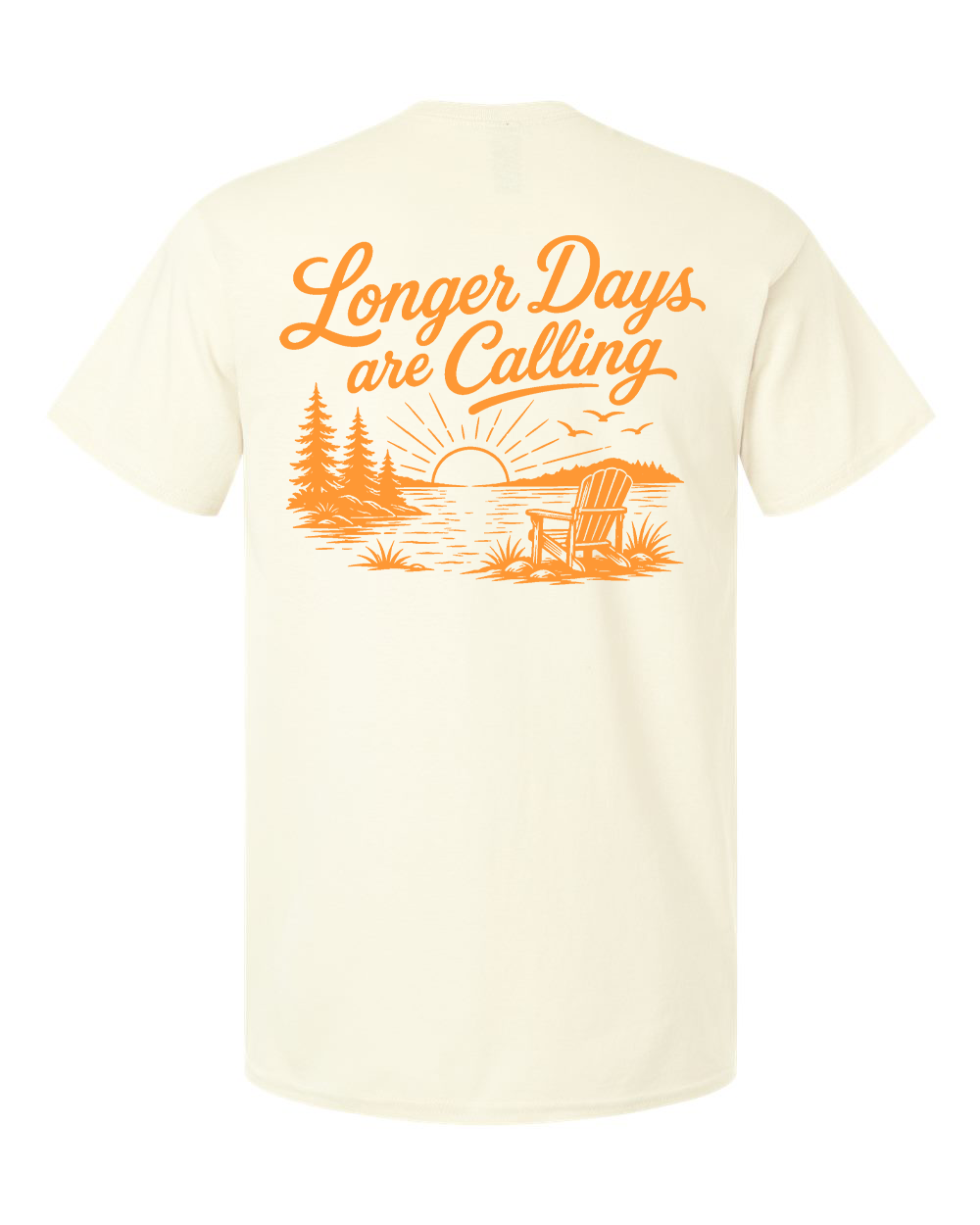 Tee • Longer Days are Calling