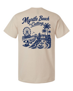 Tee • MYRTLE BEACH is Calling