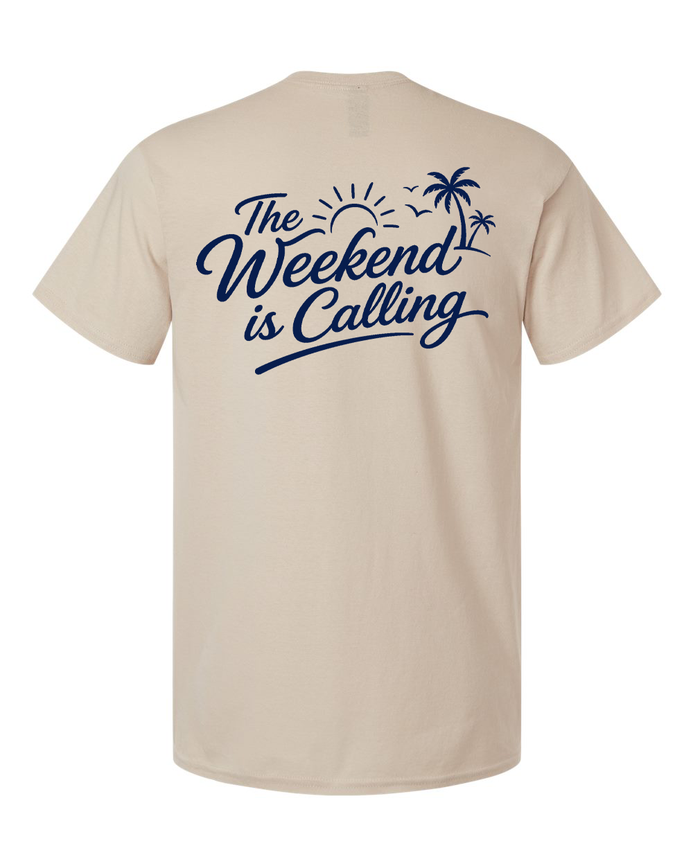 Tee • Weekend is Calling