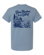 Tee • BAR HARBOR is Calling