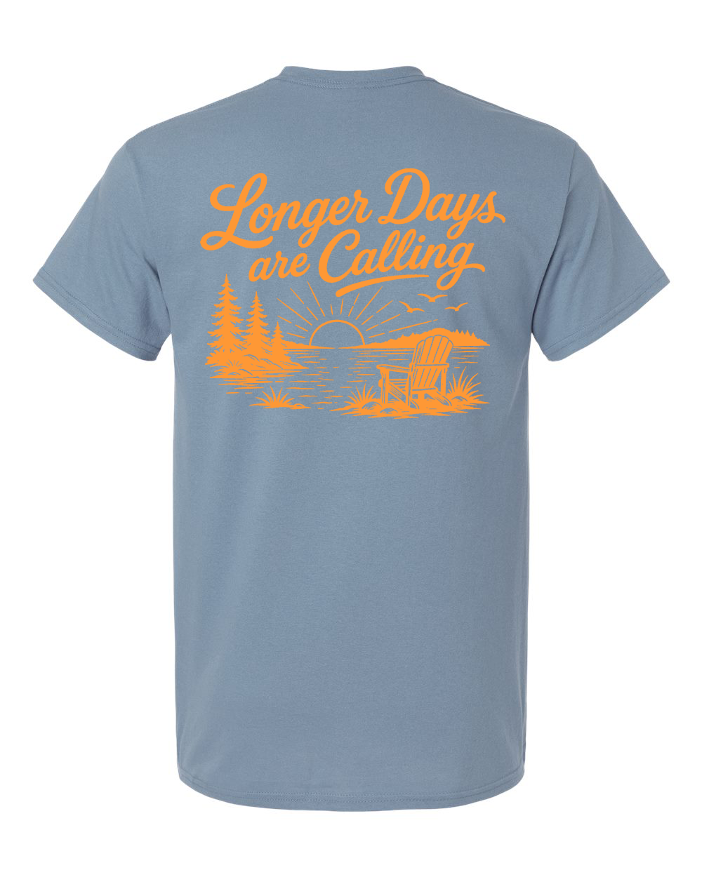 Tee • Longer Days are Calling