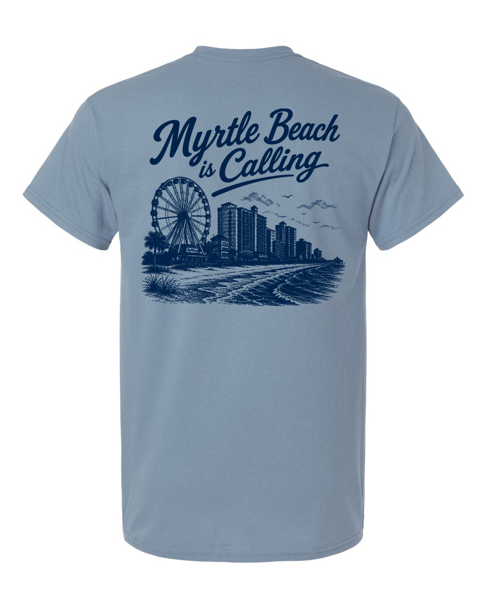 Tee • MYRTLE BEACH is Calling