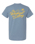 Tee • Weekend is Calling